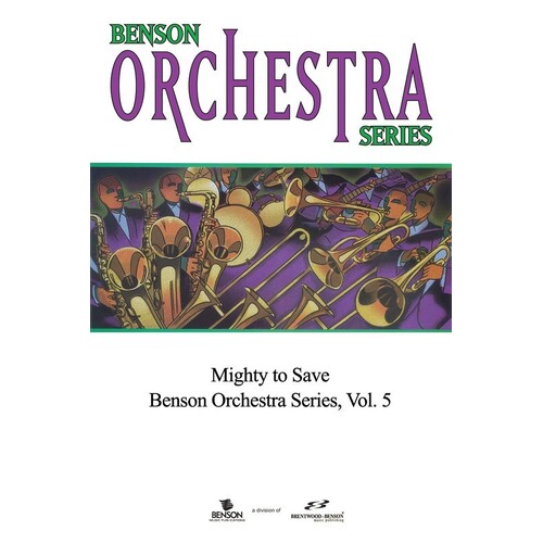 Mighty To Save DVD Orch Series V5
