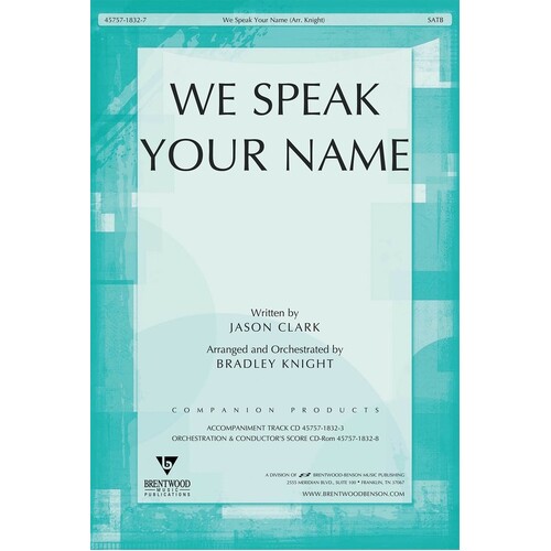 We Speak Your Name SATB