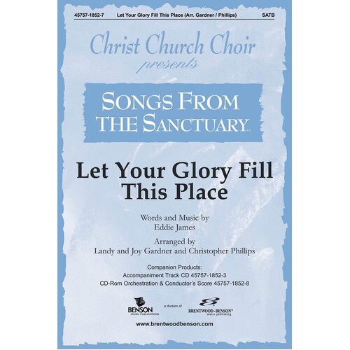 Let Your Glory Fill This Place SATB