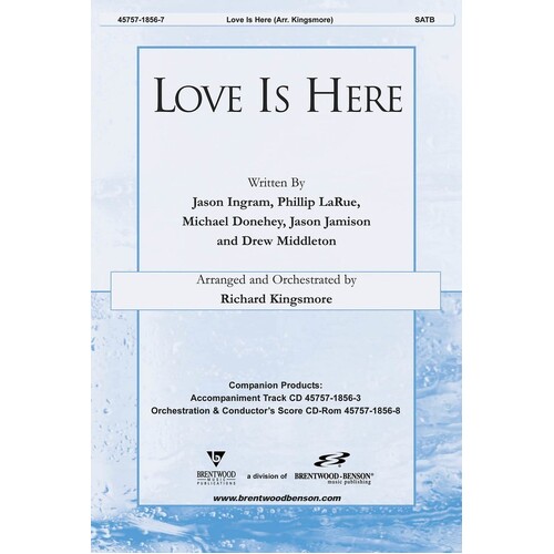 Love Is Here SATB