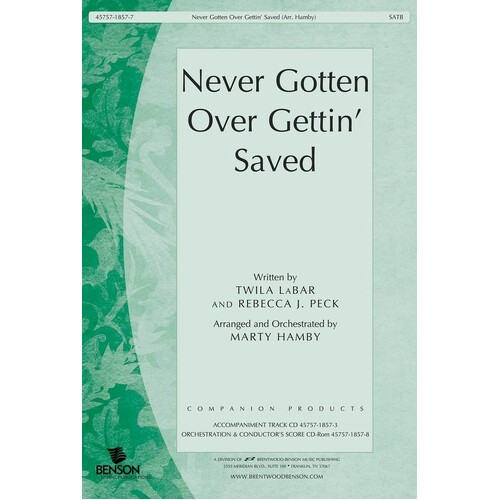 Never Gotten Over Gettin SATB