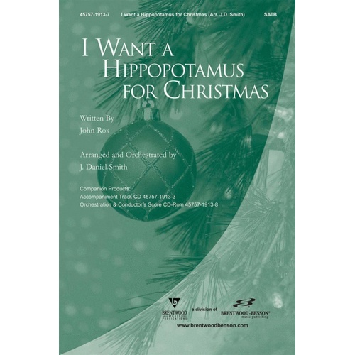 I Want A Hippo Christmas SATB 