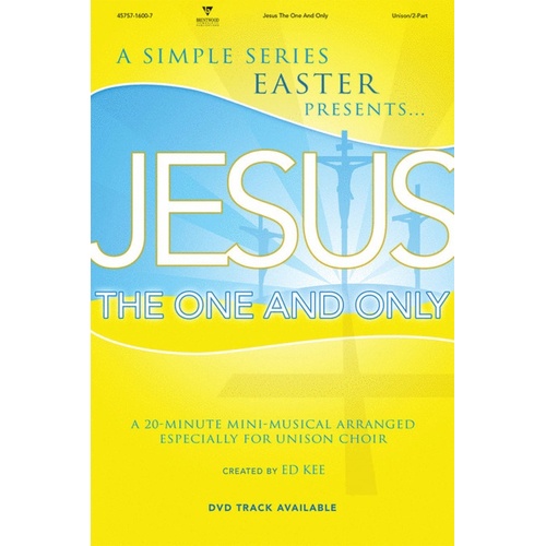 Jesus The One And Only Unison/2Pt