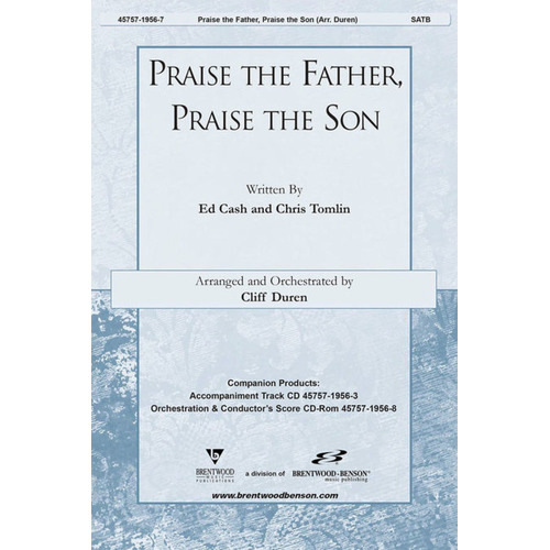 Praise The Father/Son SATB