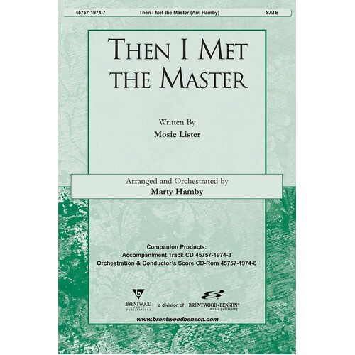 Then I Met The Master SATB