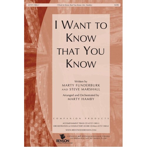 I Want To Know That You Know SATB