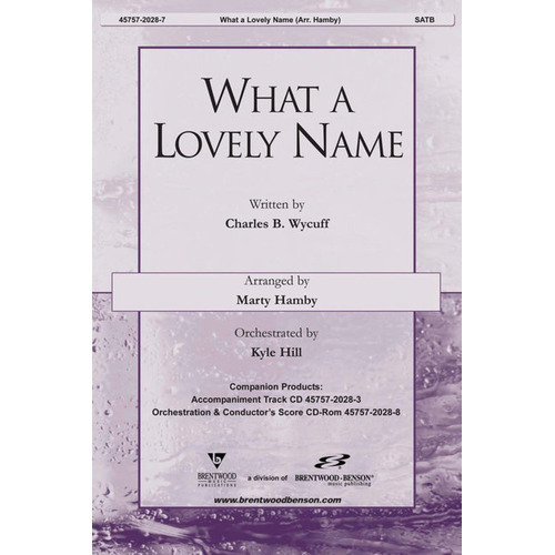 What A Lovely Name SATB