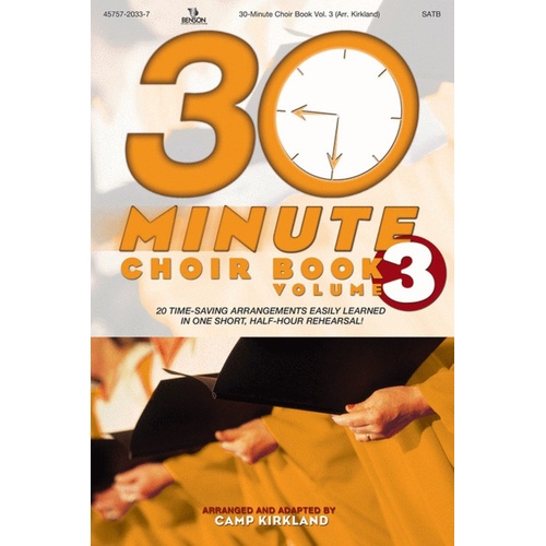 30 Minute Choir Book V3 SATB