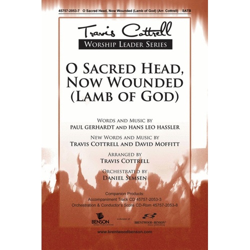 O Sacred Head Now Wounded SATB