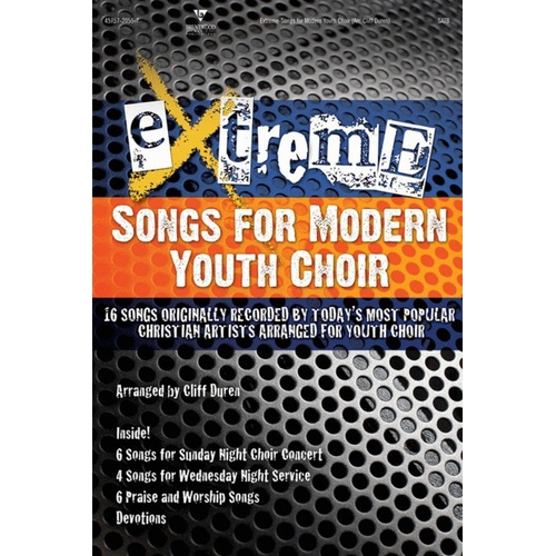 Extreme Songs Modern Youth SATB