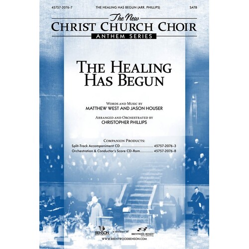 Healing Has Begun SATB