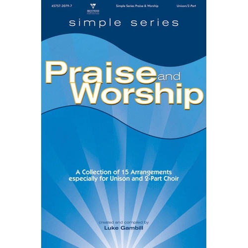 Simple Series Praise/Worship Unison/2Pt