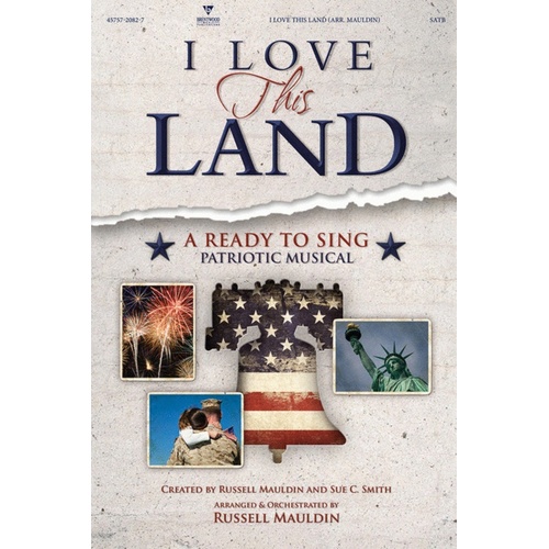 I Love This Land SATB