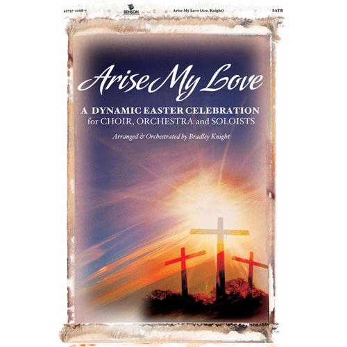 Arise My Love SATB