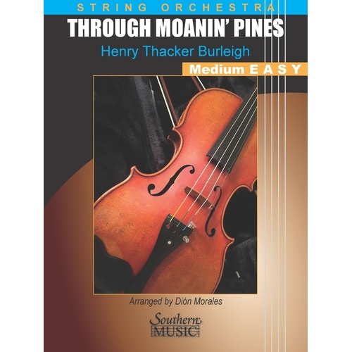 Through Moanin Pines Med/Easy String Orchestra Sc/Pts Score/Parts
