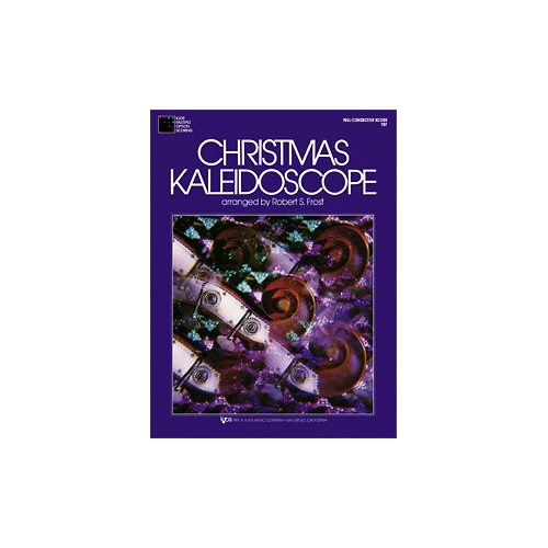 Christmas Kaleidoscope Book 1 Full Score for String Orchestra, 32 Pages, Arranged by Robert Frost, Kjos Music Company