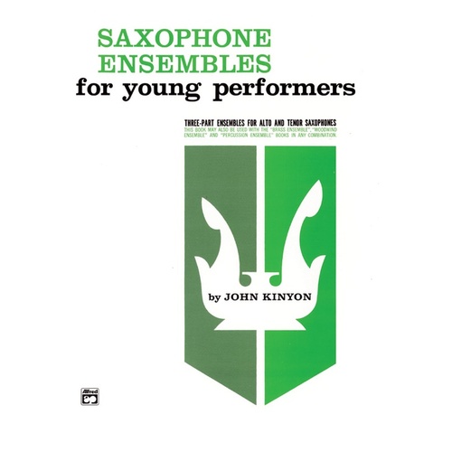 Saxophone Ensembles For Young Performers