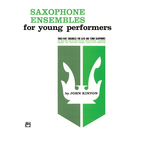 Saxophone Ensembles for Young Performers - Interchangeable Three-Part Ensembles