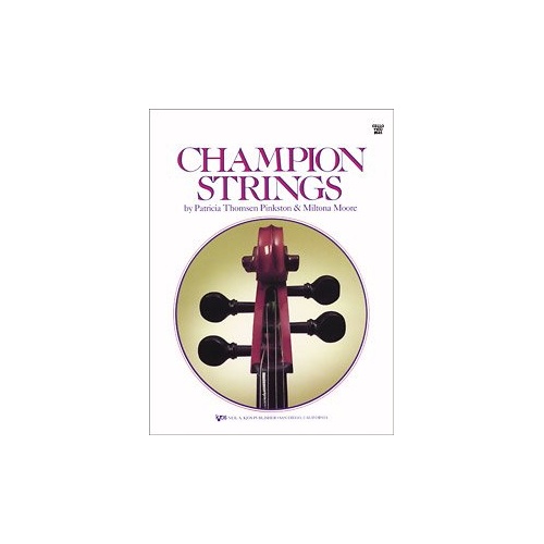 Champion Strings Cello by Neil A. Kjos Music Company - 56 Pages