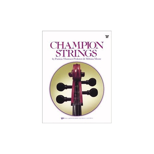 Champion Strings Violin Book by Neil A. Kjos Music Company, 56 Pages, Designed for Young Beginners Ages 6-10