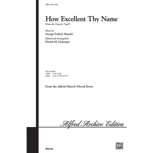 How Excellent Thy Name SATB Arr Liebergen