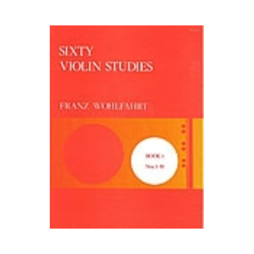 Wohlfahrt Sixty Studies Op 45 Book 1 Nos 1-30 for Violin