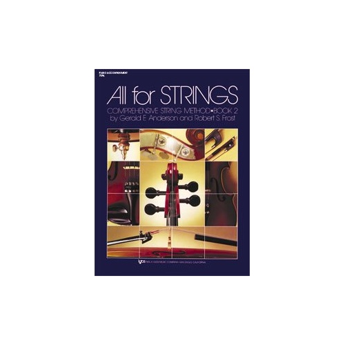 All for Strings Book 2 Piano Accompaniment by Gerald Anderson & Robert Frost, 16 pages, Neil A. Kjos Music Company