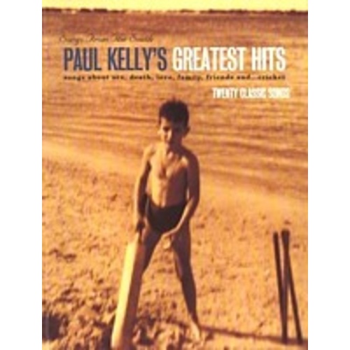 Paul Kelly Greatest Hits PVG