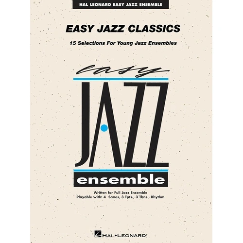 Easy Jazz Classics for Alto Saxophone 2 - 15 Arrangements from Easy Jazz Ensemble Series