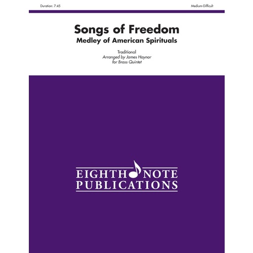 Songs of Freedom Medley for Brass Quintet - Flexi and Small Ensemble Sheet Music