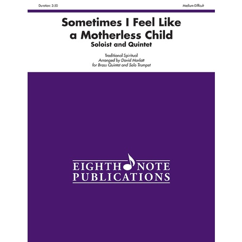 Sometimes I Feel Like a Motherless Brass Quintet Sheet Music