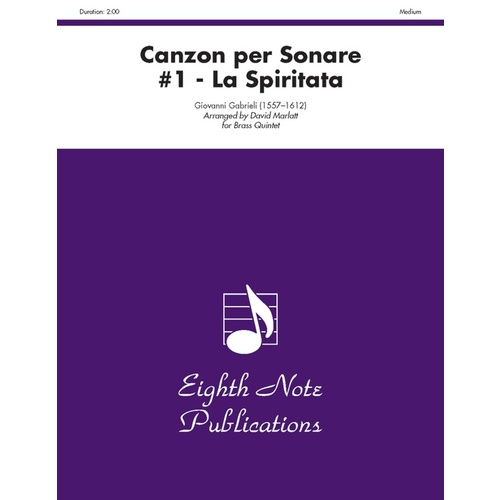 Canzon Per Sonare #1 - La Spiritata Brass Quintet