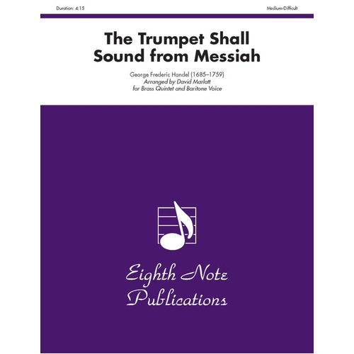Trumpet Shall Sound from Messiah for Brass Quintet Sheet Music