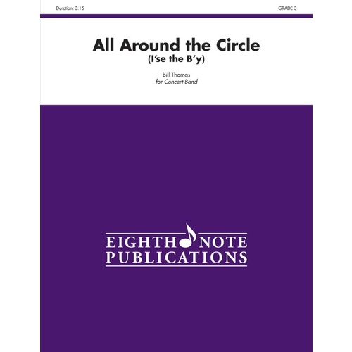 All Around the Circle (Ise the By) Concert Band Sheet Music Grade 3