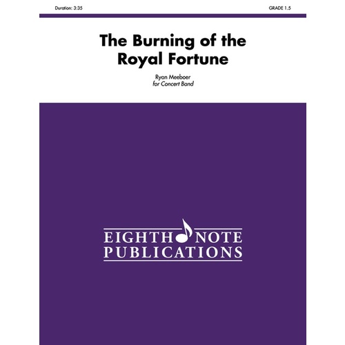 Burning of the Royal Fortune Concert Band Sheet Music Gr 1.5