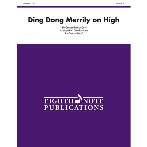 Ding Dong Merrily On High Concert Band Gr 3