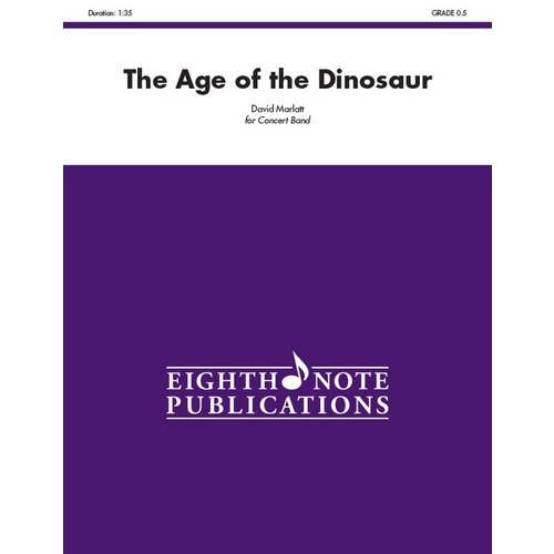 Age of the Dinosaur Concert Band Sheet Music Gr 0.5