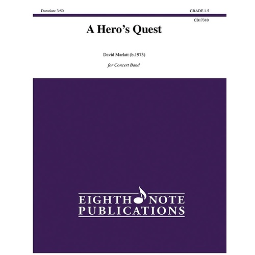 A Hero's Quest Concert Band Sheet Music Grade 1.5