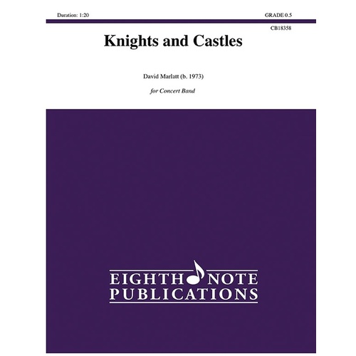 Knights And Castles Concert Band Gr 0.5