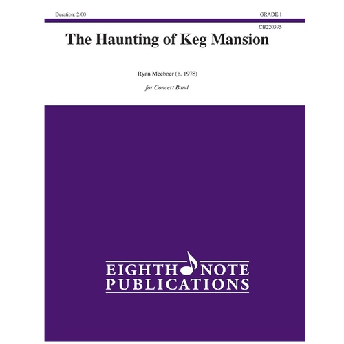 The Haunting Of Keg Mansion Concert Band Gr 1