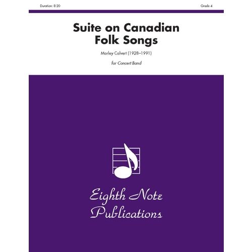 Suite on Canadian Folk Songs Concert Band Sheet Music Grade 4