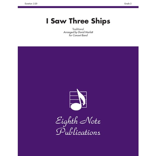 I Saw Three Ships Concert Band Gr 2