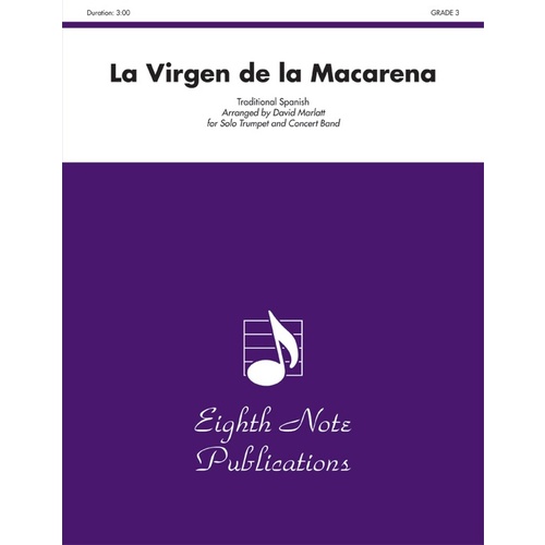 La Virgen De La Macarena Solo Trumpet And Concert Band Gr 3