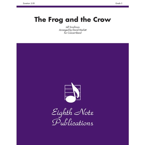 Frog And The Crow The Concert Band Gr 3