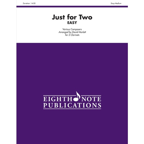 Just For Two - Easy 2 Clarinets