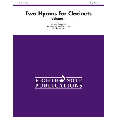 Two Hymns for Clarinets - Volume 1 for 4 Clarinets