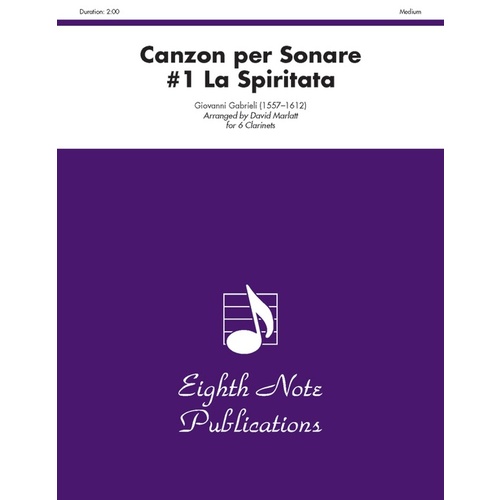 Canzon Per Sonare #1 La Spiritata 6 Clarinets