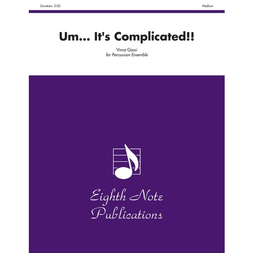 Um... It's Complicated!! Percussion Ensemble Sheet Music