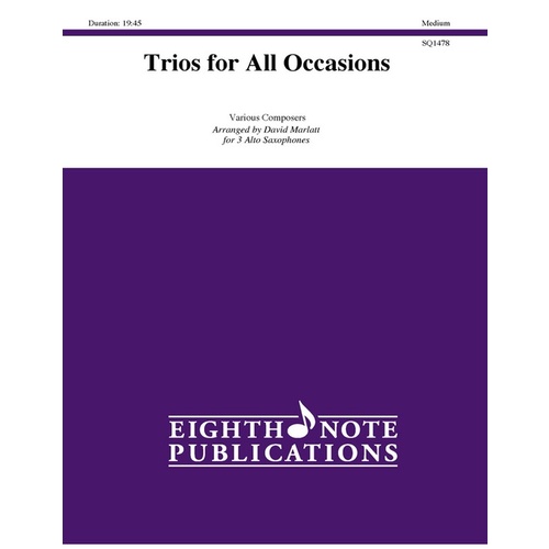 Trios For All Occasions For 3 Alto Sax Score/Parts