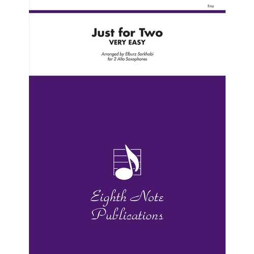 Just For Two Very Easy Alto Saxophone Duets